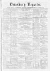 Dewsbury Reporter Saturday 20 November 1869 Page 1