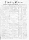 Dewsbury Reporter Saturday 09 April 1870 Page 1