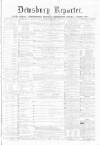 Dewsbury Reporter Saturday 14 May 1870 Page 1