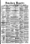 Dewsbury Reporter Saturday 01 July 1871 Page 1