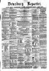 Dewsbury Reporter Saturday 29 July 1871 Page 1