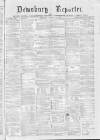 Dewsbury Reporter Saturday 13 January 1872 Page 1