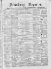Dewsbury Reporter Saturday 21 June 1873 Page 1