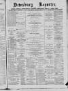 Dewsbury Reporter Saturday 09 March 1889 Page 1