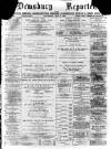Dewsbury Reporter Saturday 06 February 1897 Page 1