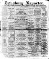 Dewsbury Reporter Saturday 03 March 1900 Page 1