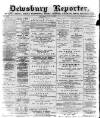 Dewsbury Reporter Saturday 21 July 1900 Page 1