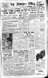Northern Whig Wednesday 12 January 1944 Page 1