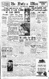 Northern Whig Saturday 05 February 1944 Page 1