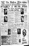 Northern Whig Wednesday 07 June 1944 Page 1