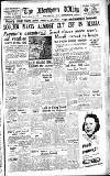 Northern Whig Monday 03 July 1944 Page 1