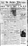 Northern Whig Wednesday 07 February 1945 Page 1