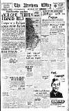 Northern Whig Monday 12 March 1945 Page 1