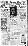 Northern Whig Saturday 14 April 1945 Page 1