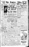 Northern Whig Friday 18 May 1945 Page 1