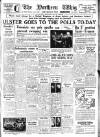 Northern Whig Thursday 14 June 1945 Page 1