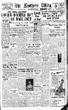 Northern Whig Monday 15 October 1945 Page 1