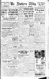 Northern Whig Tuesday 14 January 1947 Page 1