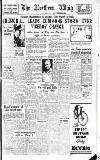Northern Whig Friday 21 February 1947 Page 1