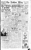 Northern Whig Tuesday 25 February 1947 Page 1