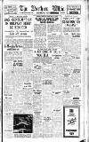 Northern Whig Saturday 01 March 1947 Page 1