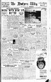 Northern Whig Tuesday 04 March 1947 Page 1