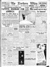 Northern Whig Saturday 08 March 1947 Page 1