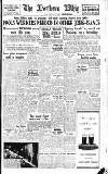 Northern Whig Wednesday 12 March 1947 Page 1