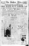 Northern Whig Wednesday 04 June 1947 Page 1