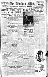 Northern Whig Tuesday 10 August 1948 Page 1