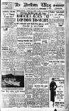 Northern Whig Wednesday 05 January 1949 Page 1