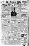 Northern Whig Thursday 13 January 1949 Page 1