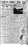 Northern Whig Saturday 15 January 1949 Page 1