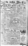 Northern Whig Tuesday 18 January 1949 Page 1
