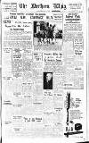 Northern Whig Friday 10 June 1949 Page 1