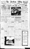Northern Whig Wednesday 15 June 1949 Page 1