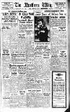 Northern Whig Tuesday 04 April 1950 Page 1