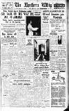 Northern Whig Wednesday 05 April 1950 Page 1