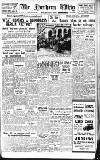 Northern Whig Tuesday 30 May 1950 Page 1