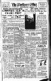Northern Whig Tuesday 25 July 1950 Page 1