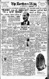 Northern Whig Monday 31 July 1950 Page 1