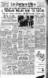 Northern Whig Friday 04 August 1950 Page 1