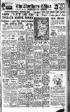 Northern Whig Saturday 05 August 1950 Page 1