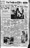 Northern Whig Wednesday 06 September 1950 Page 1