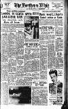 Northern Whig Thursday 07 September 1950 Page 1