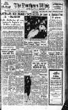 Northern Whig Saturday 09 September 1950 Page 1
