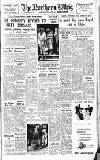Northern Whig Monday 04 June 1951 Page 1