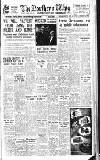 Northern Whig Thursday 07 June 1951 Page 1