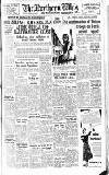 Northern Whig Monday 18 June 1951 Page 1