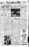 Northern Whig Thursday 02 August 1951 Page 1